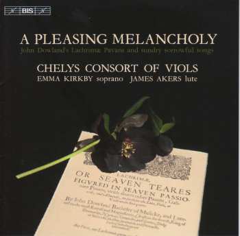 SACD Chelys Consort Of Viols: A Pleasing Melancholy 462645
