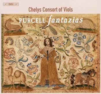 Album Chelys Consort Of Viols: Fantazias
