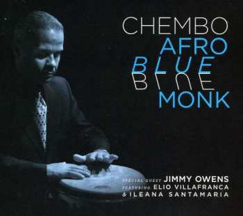 Album Chembo Corniel Quintet: Afro Blue Monk