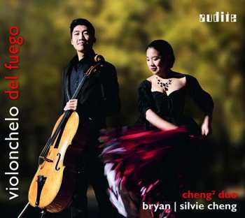 Album Cheng2 Duo: Violoncello Del Fuego