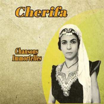 Album Cherifa: Chansons Immortelles