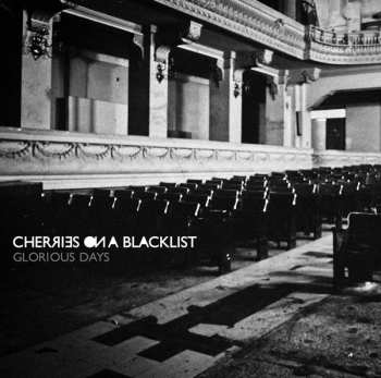 Album Cherries On A Blacklist: Glorious Days