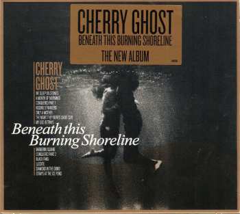 Album Cherry Ghost: Beneath This Burning Shoreline