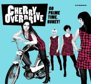 Cherry Overdrive: Go Prime Time, Honey!