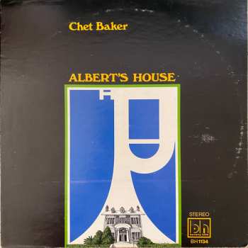 Album Chet Baker: Albert's House