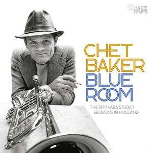 2LP Chet Baker: Blue Room (The 1979 VARA Studio Sessions In Holland) LTD | NUM | DLX 541075