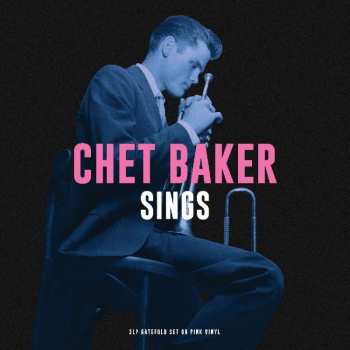 3LP Chet Baker: Sings CLR 436756