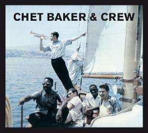 CD Chet Baker & Crew: Chet Baker & Crew DIGI 528700