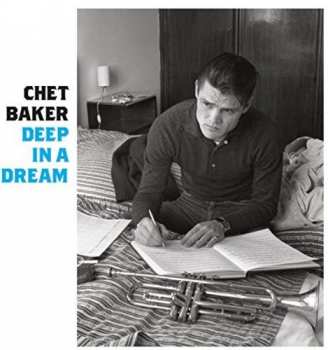 Album Chet Baker: Deep In A Dream
