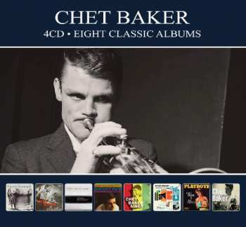 Album Chet Baker: Eight Classic Albums