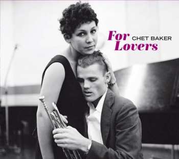Album Chet Baker: For Lovers