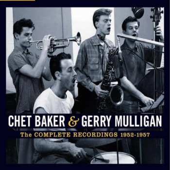 5CD Chet Baker and Gerry Mulligan: The Complete Recordings 1952-1957 440810