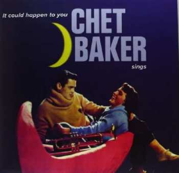 LP Chet Baker: It Could Happen To You - Chet Baker Sings CLR 416818