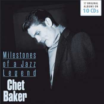 Album Chet Baker: Milestones Of A Jazz Legend