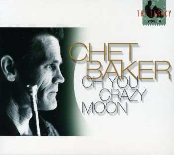 Album Chet Baker: Oh You Crazy Moon