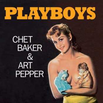 LP Chet Baker: Playboys LTD | CLR 62585