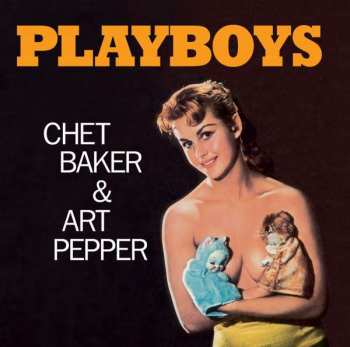 CD Chet Baker: Playboys LTD 285207