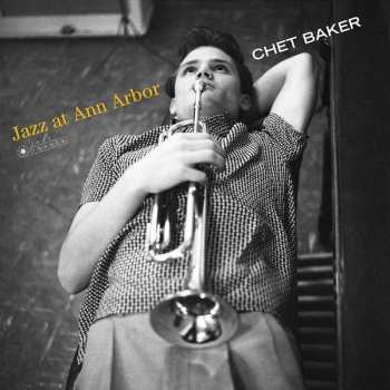 Album Chet Baker Quartet: Jazz At Ann Arbor
