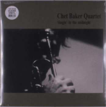 LP Chet Baker Quartet: Singin' In The Midnight 469133