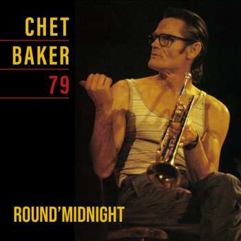 Album Chet Baker: Round' Midnight 79