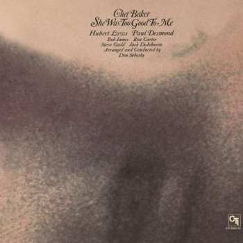 Album Chet Baker: She Was Too Good To Me