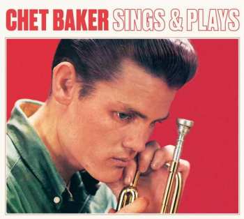 CD Chet Baker: Sings And Plays From The Film "Let's Get Lost" 432096