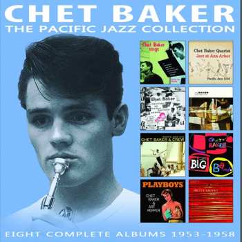 Chet Baker: The Pacific Jazz Collection