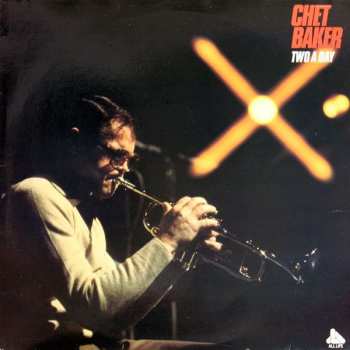 Chet Baker: Two A Day
