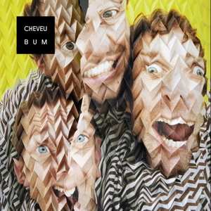 Album Cheveu: Bum