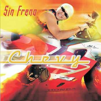 Album Chevy: Sin Freno