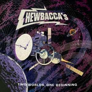 Album Chewbacca's: Two Worlds, One Beginning