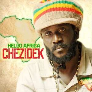 CD Chezidek: Hello Africa 343487