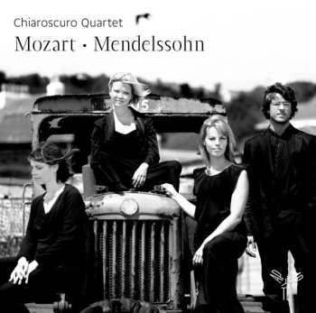 Album Chiaroscuro Quartet: Mozart • Mendelssohn