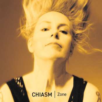 Album Chiasm: Zone