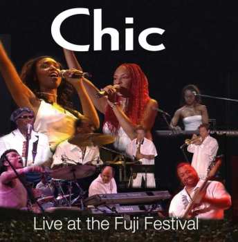 Album Chic: Live At The Fuji Festival 2003