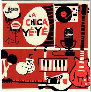 Album Chica Ye-ye: 7-shake Shake Hake