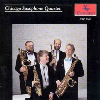 CD Chicago Saxophone Quartet: Chicago Saxophone Quartet