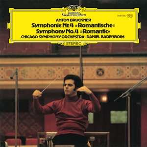 Album Chicago Symphony Orche...: Bruckner: Symphony No. 4 In E-flat Major, Wab 104 Romantic