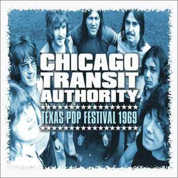 Album Chicago Transit Authority: Texas Pop Festival 1969