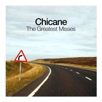 2CD Chicane: The Greatest Misses LTD 526240