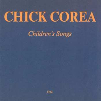 CD Chick Corea: Children's Songs 181531