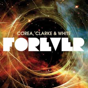 Album Chick Corea: Forever