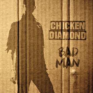 Chicken Diamond: Bad Man