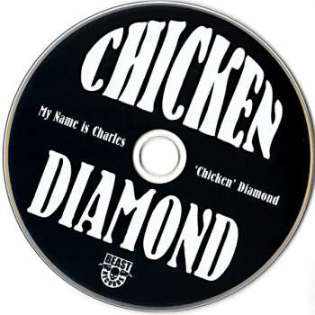 CD Chicken Diamond: My Name Is Charles ‘Chicken’ Diamond 382694
