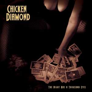 Album Chicken Diamond: The Night Has A Thousand Eyes