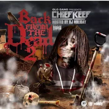 Chief Keef: Back From The Dead 2