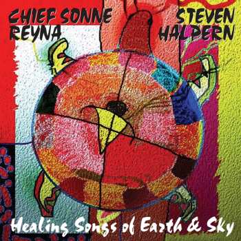Album Chief Sonne Reyna: Healing Songs Of Earth & Sky