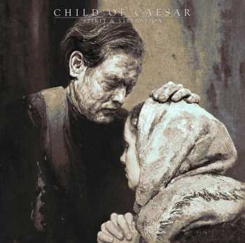 Album Child Of Caesar: Spirit & Liberation