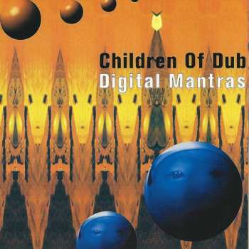 Album Children Of Dub: Digital Mantras For A Fucked Up World