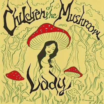 Album Children Of The Mushroom: Lady